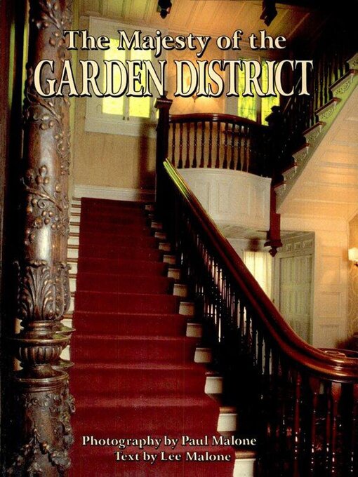 Title details for The Majesty of the Garden District by Lee Malone - Available